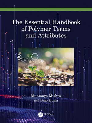 cover image of The Essential Handbook of Polymer Terms and Attributes